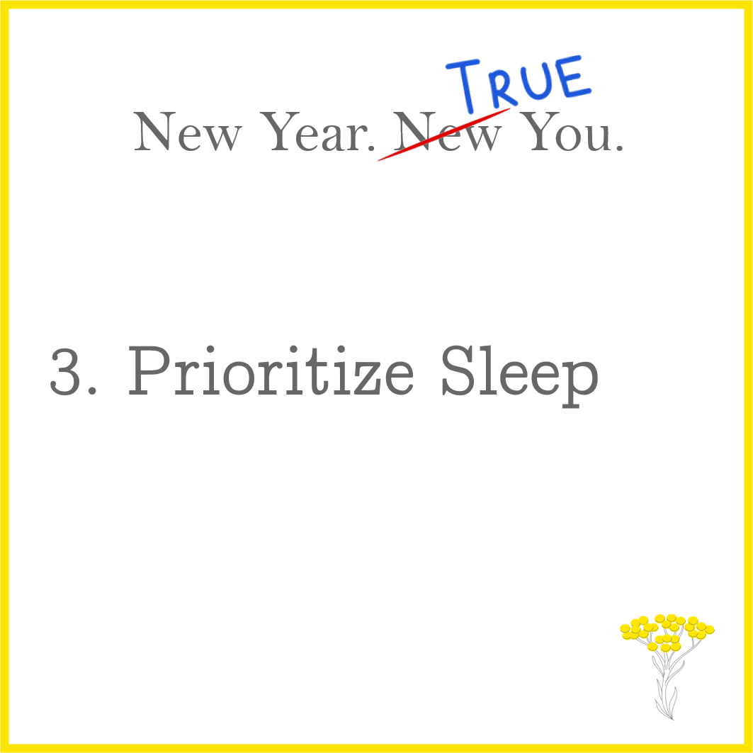 Prioritize Sleep