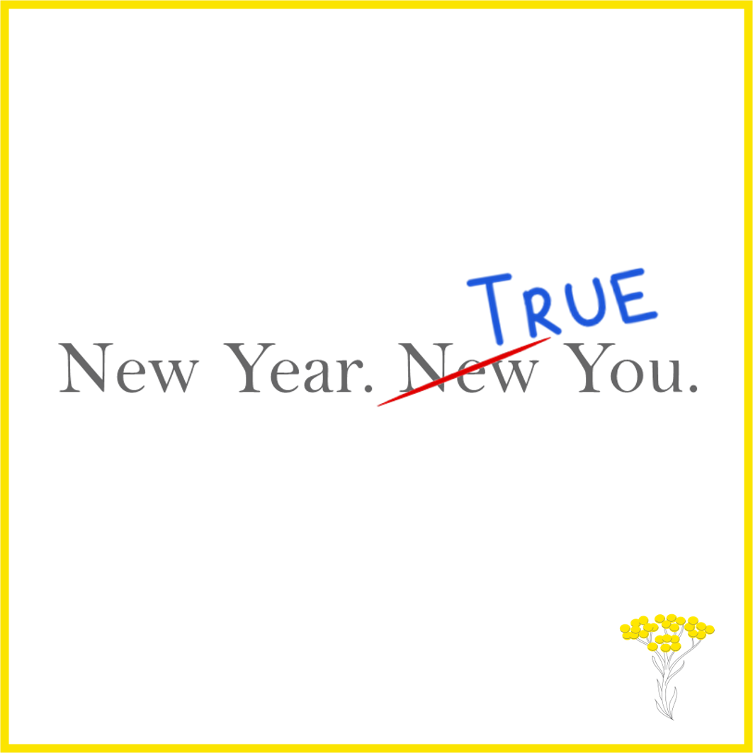 Intro to "New Year TRUE You" blog series